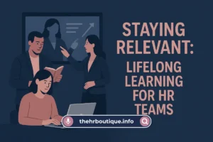 Read more about the article HR Survival Guide: Stay Sane in a Crazy Role (2025)