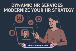 Dynamic HR Services and Strategies