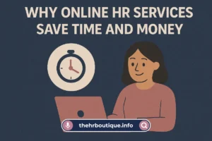 Why Online HR Services Save Time and Money